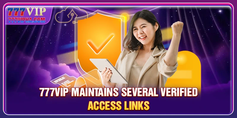 777VIP maintains several verified access links