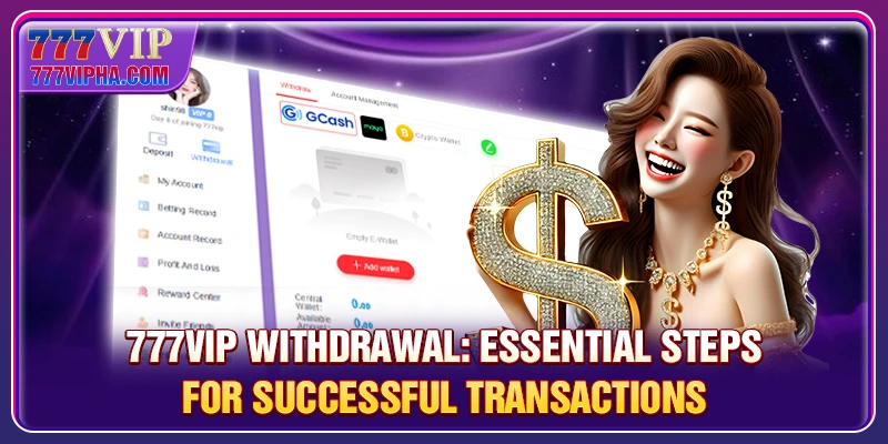 Withdrawal 777VIP