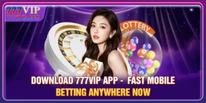 Download 777VIP App