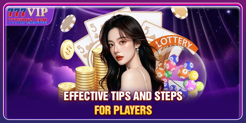 Effective tips and steps for players