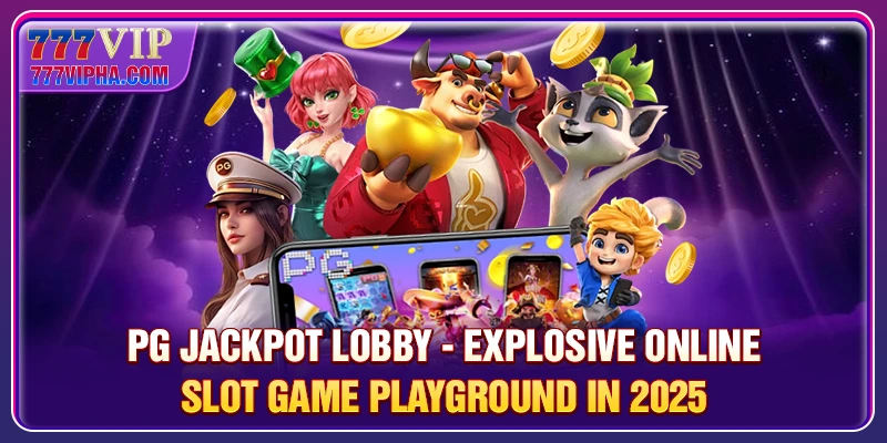 PG Jackpot Lobby